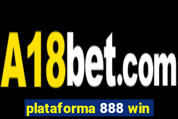 plataforma 888 win