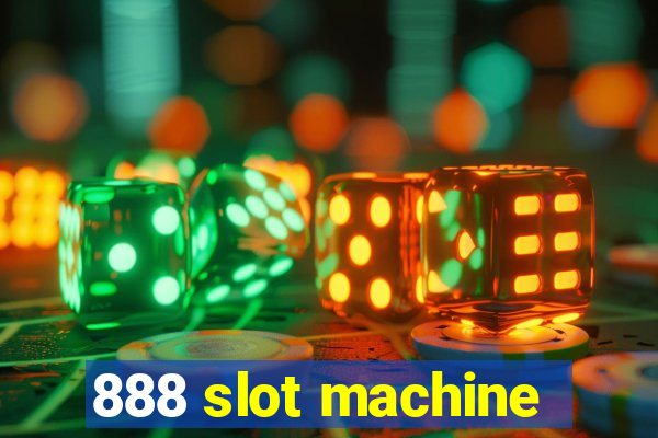 888 slot machine