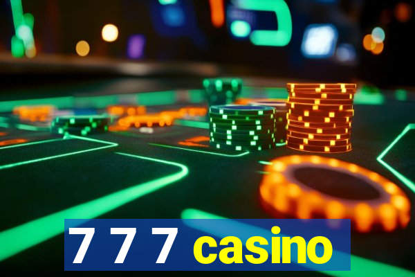 7 7 7 casino