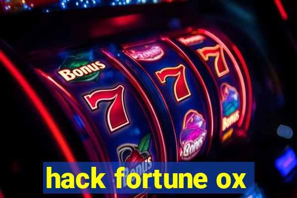 hack fortune ox