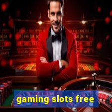 gaming slots free