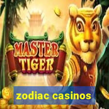 zodiac casinos