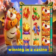 winning in a casino