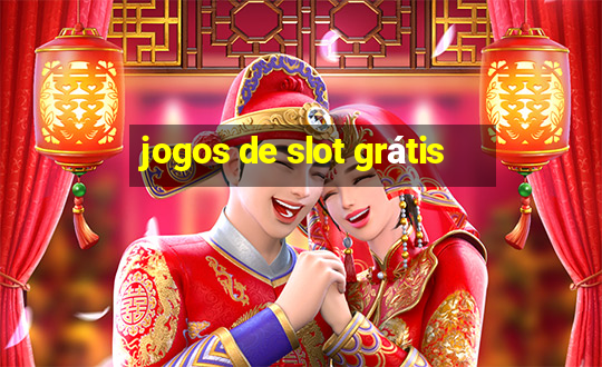 jogos de slot grátis