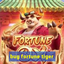 bug fortune tiger