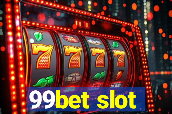 99bet slot