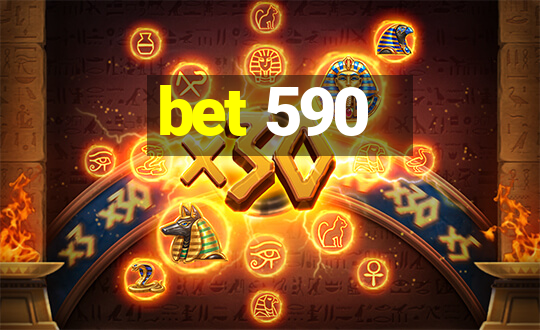 bet 590