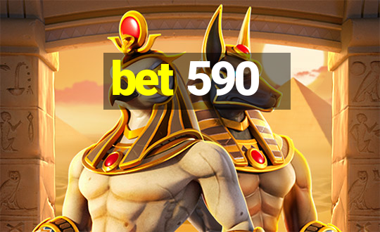 bet 590