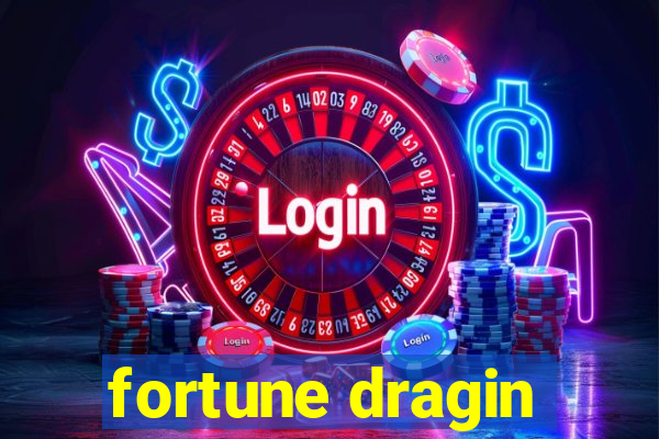 fortune dragin