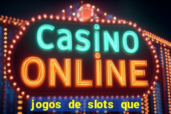 jogos de slots que mais pagam