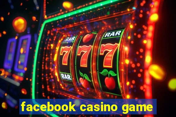 facebook casino game