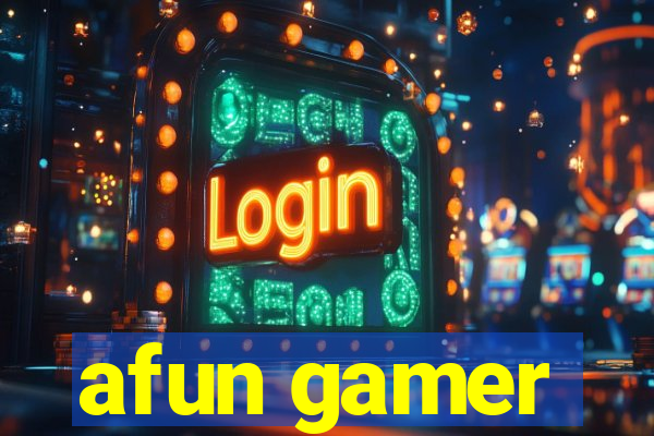 afun gamer