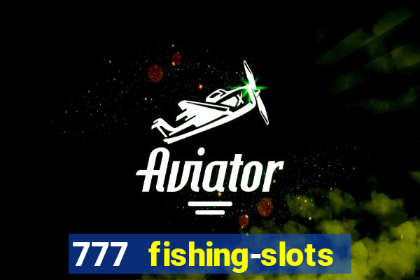 777 fishing-slots bingo poker winway