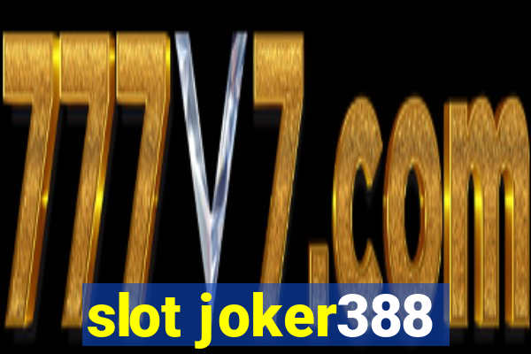 slot joker388