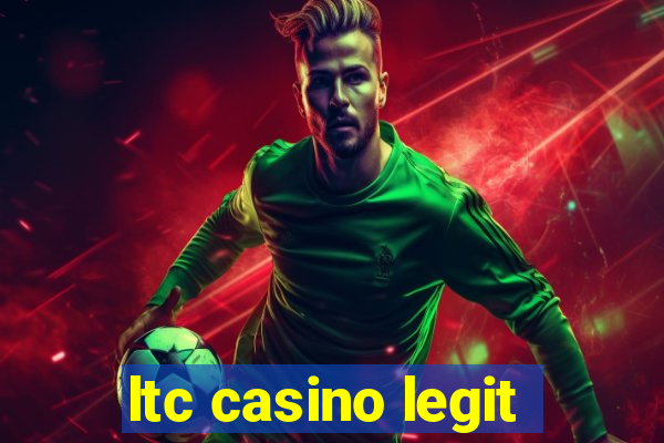 ltc casino legit