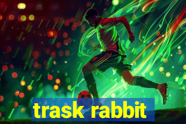 trask rabbit