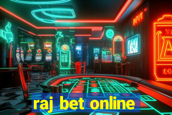 raj bet online