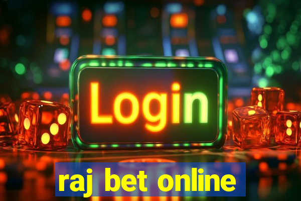 raj bet online