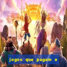 jogos que pagam e nao precisa depositar