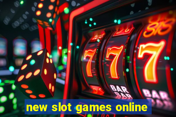 new slot games online