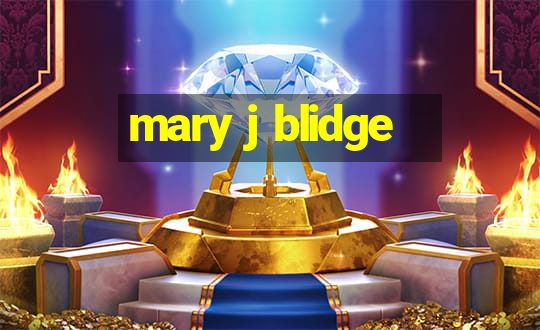 mary j blidge