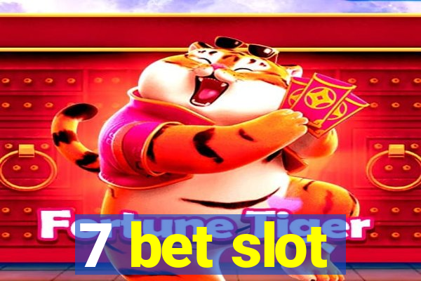 7 bet slot