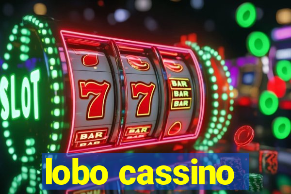 lobo cassino