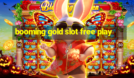 booming gold slot free play