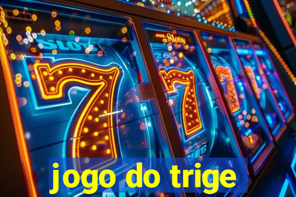 jogo do trige