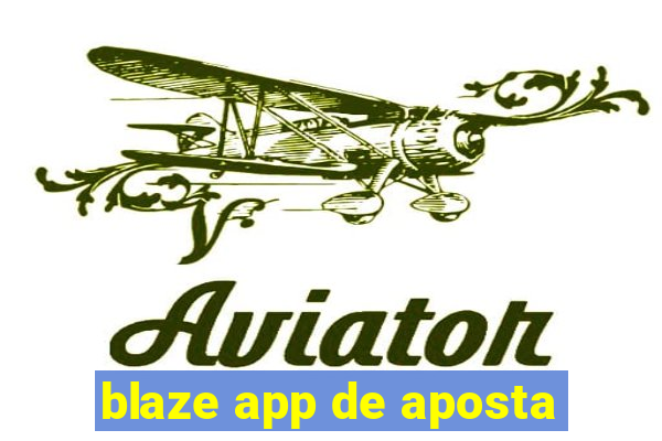 blaze app de aposta