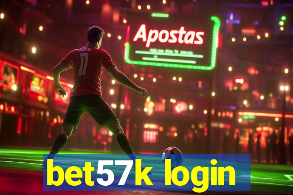 bet57k login