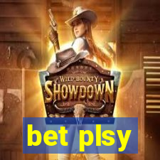 bet plsy