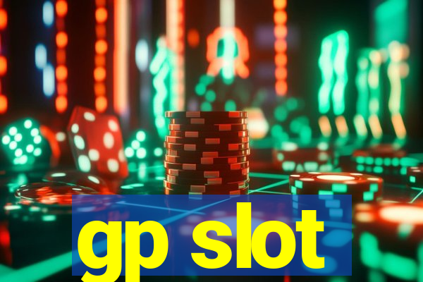 gp slot