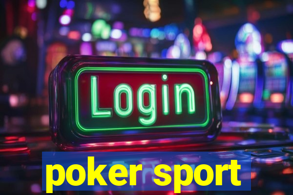 poker sport