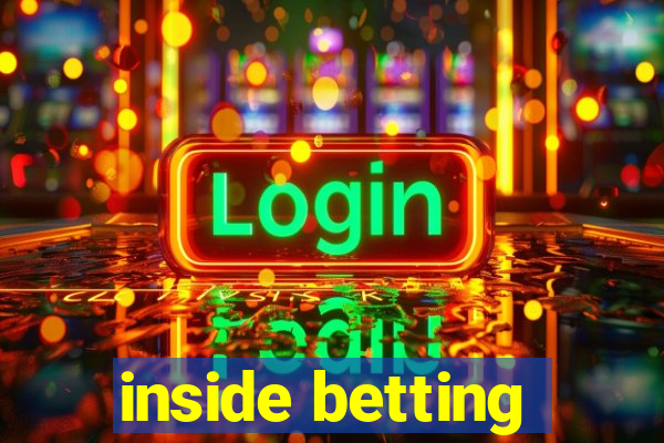 inside betting