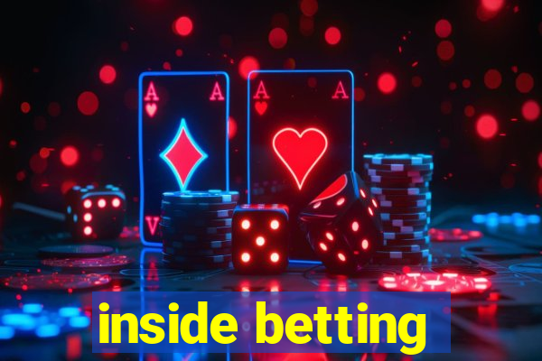 inside betting