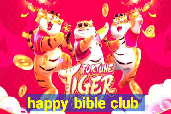 happy bible club