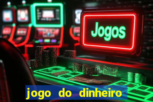 jogo do dinheiro 777 slots