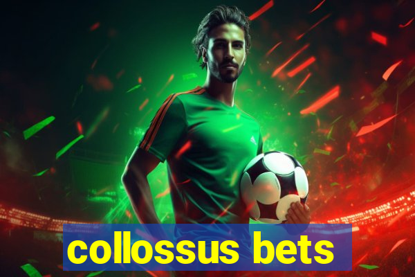 collossus bets