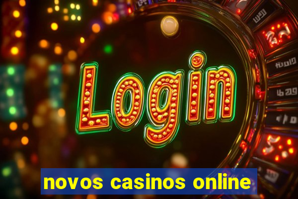 novos casinos online