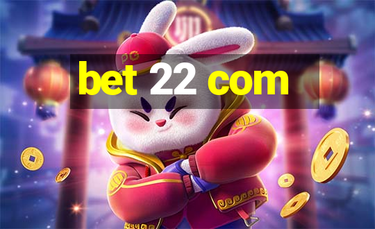 bet 22 com