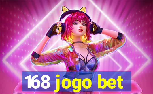 168 jogo bet