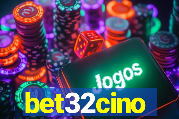 bet32cino