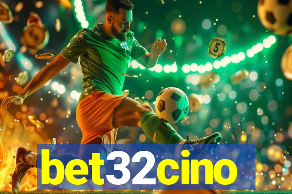 bet32cino