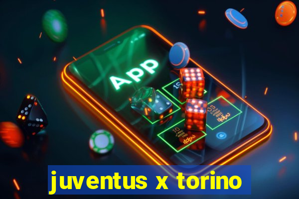 juventus x torino