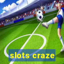 slots craze