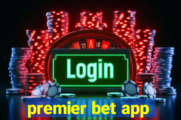 premier bet app