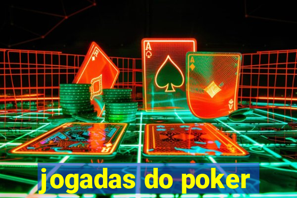 jogadas do poker