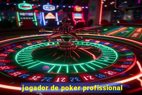 jogador de poker profissional