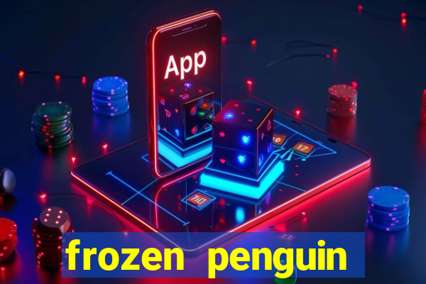 frozen penguin slots machine